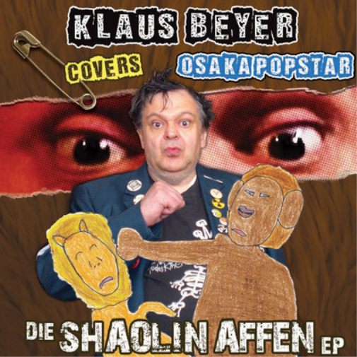 Klaus Beyer Die Shaolin Affen EP: Klaus Beyer Covers Osaka Popstar (CD) EP