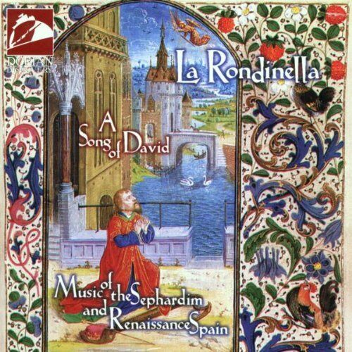 Rondinella Song of David: Music of the Sephardim and Reanaissance Spain (CD)
