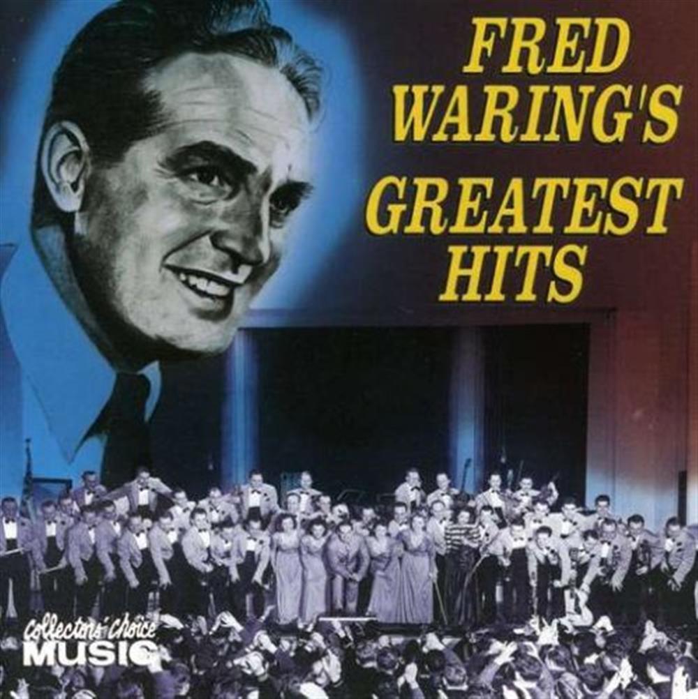 Greatest Hits - Fred Waring (Audio cd)