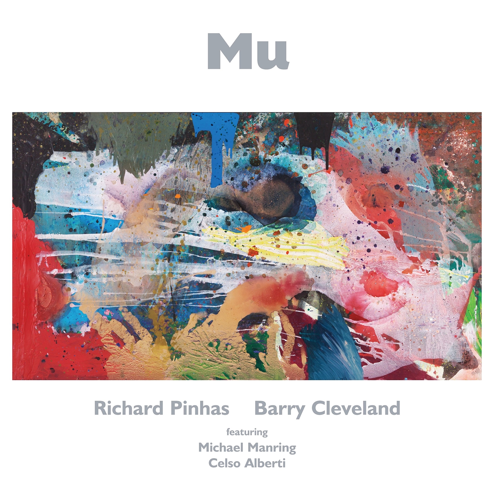 Richard Pinhas / Barry Cleveland Mu CD RUNE426 NEW