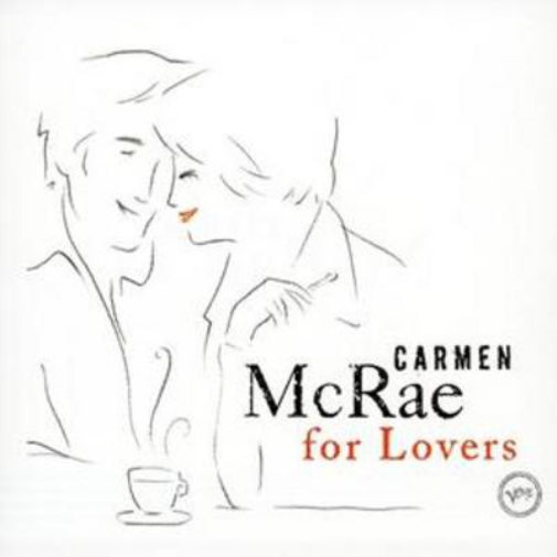 Carmen McRae Carmen Mcrae for Lovers (CD) Album
