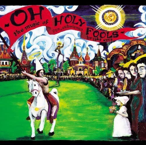 Bright Eyes Oh Holy Fools: The Music of Son, Ambulance and Bright Eye (Vinyl LP)