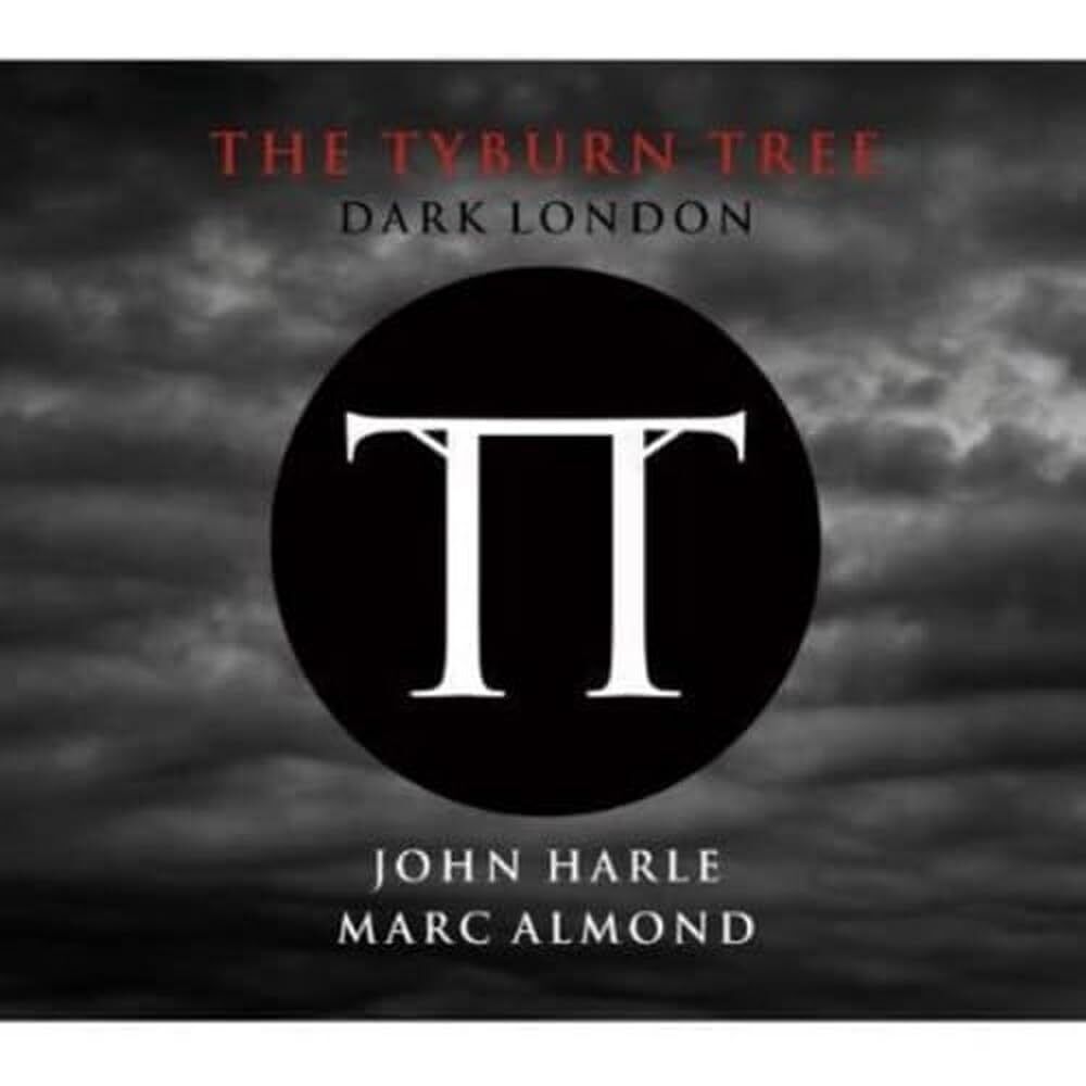 John Harle and Marc Almond Tyburn Tree (Dark London) CD NEW