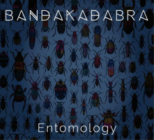 Bandakadabra Entomology (CD) Album