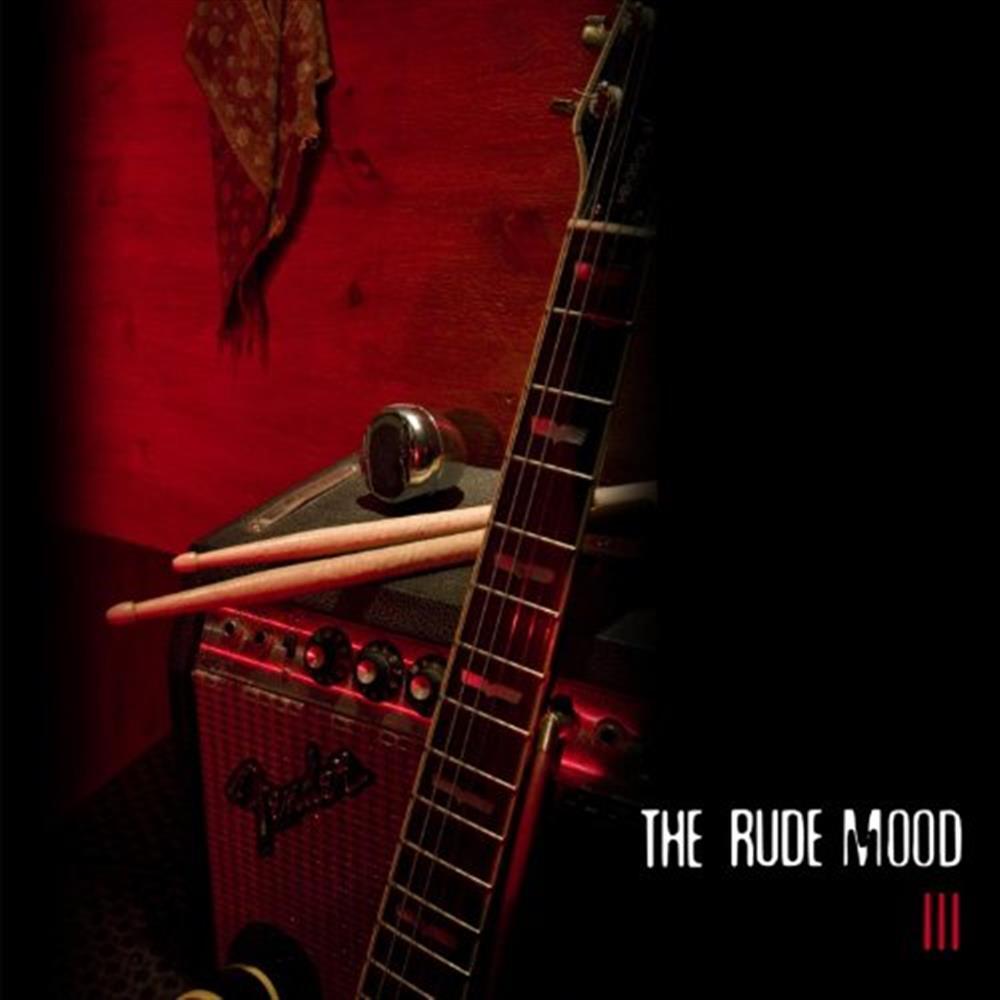 The Rude Mood III - The Rude Mood (Audio cd)