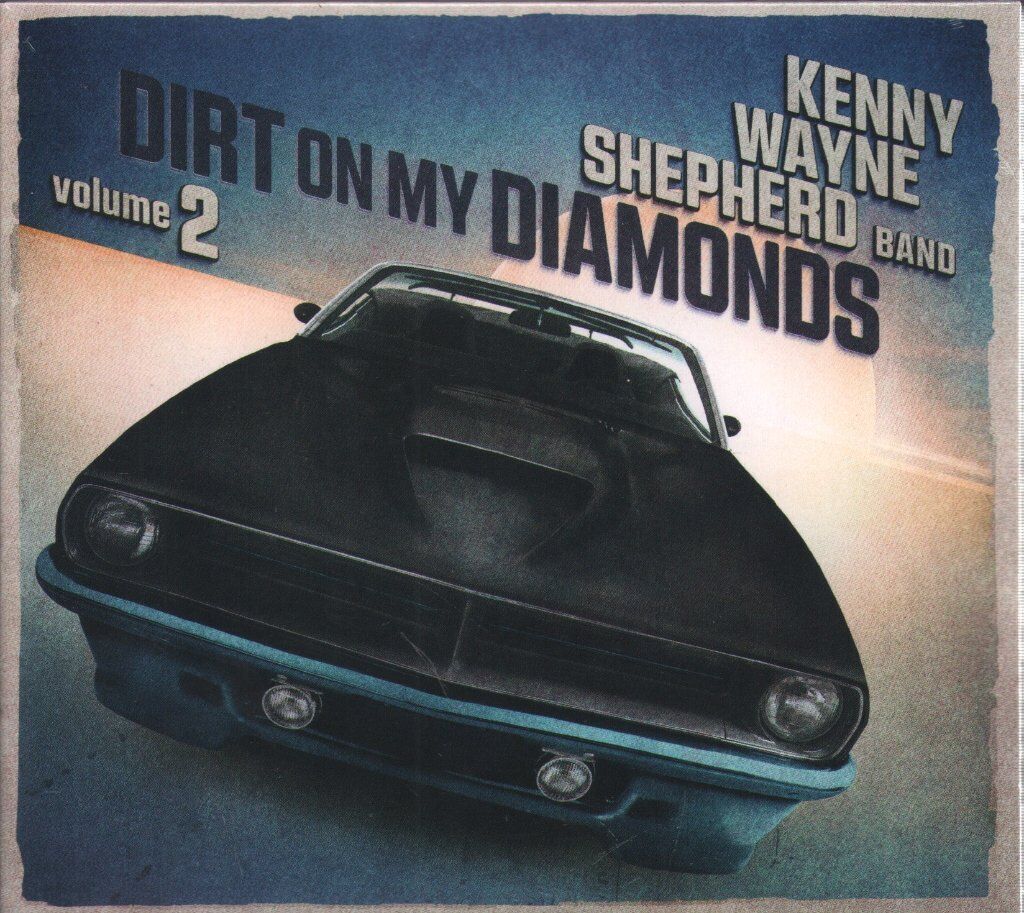KENNY WAYNE SHEPHERD DIRT ON MY DIAMONDS VOL. 2 CD 8 track in digipak (PRD77252)