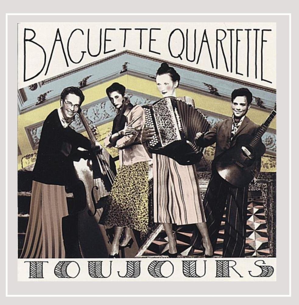 Baguette Quartette Toujours (CD)