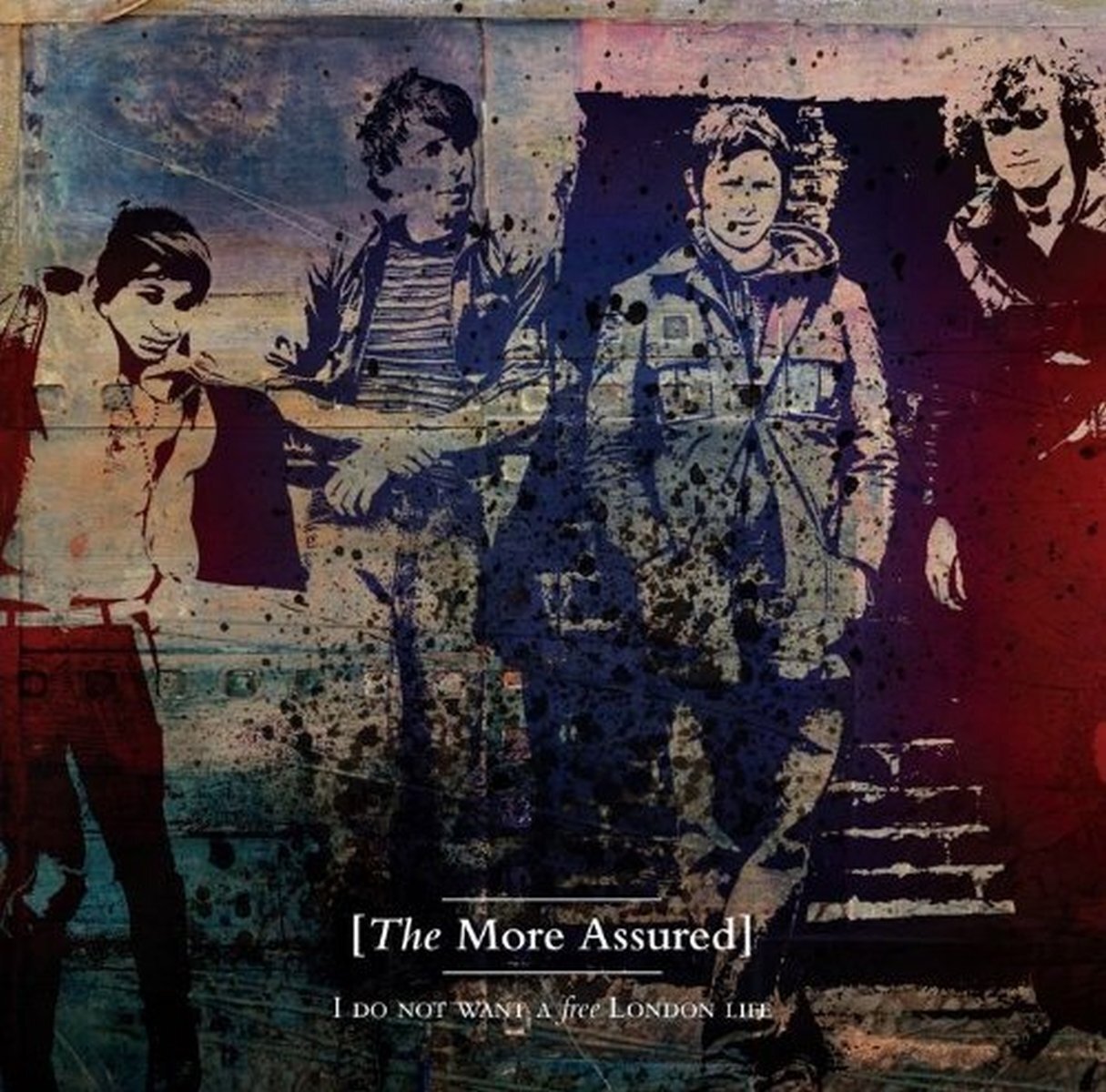 the More Assured I Do Not Want a Free London Li (Vinyl LP)