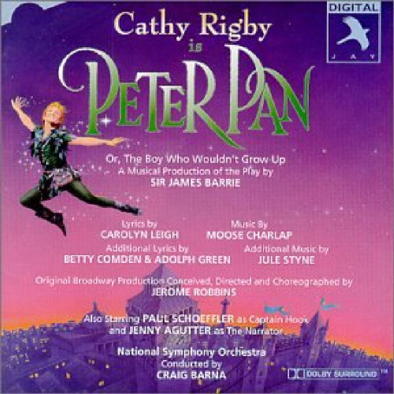 Moose Charlap, Carolyn Leigh and Cathy Rigby Peter Pan (Original Stage Cast