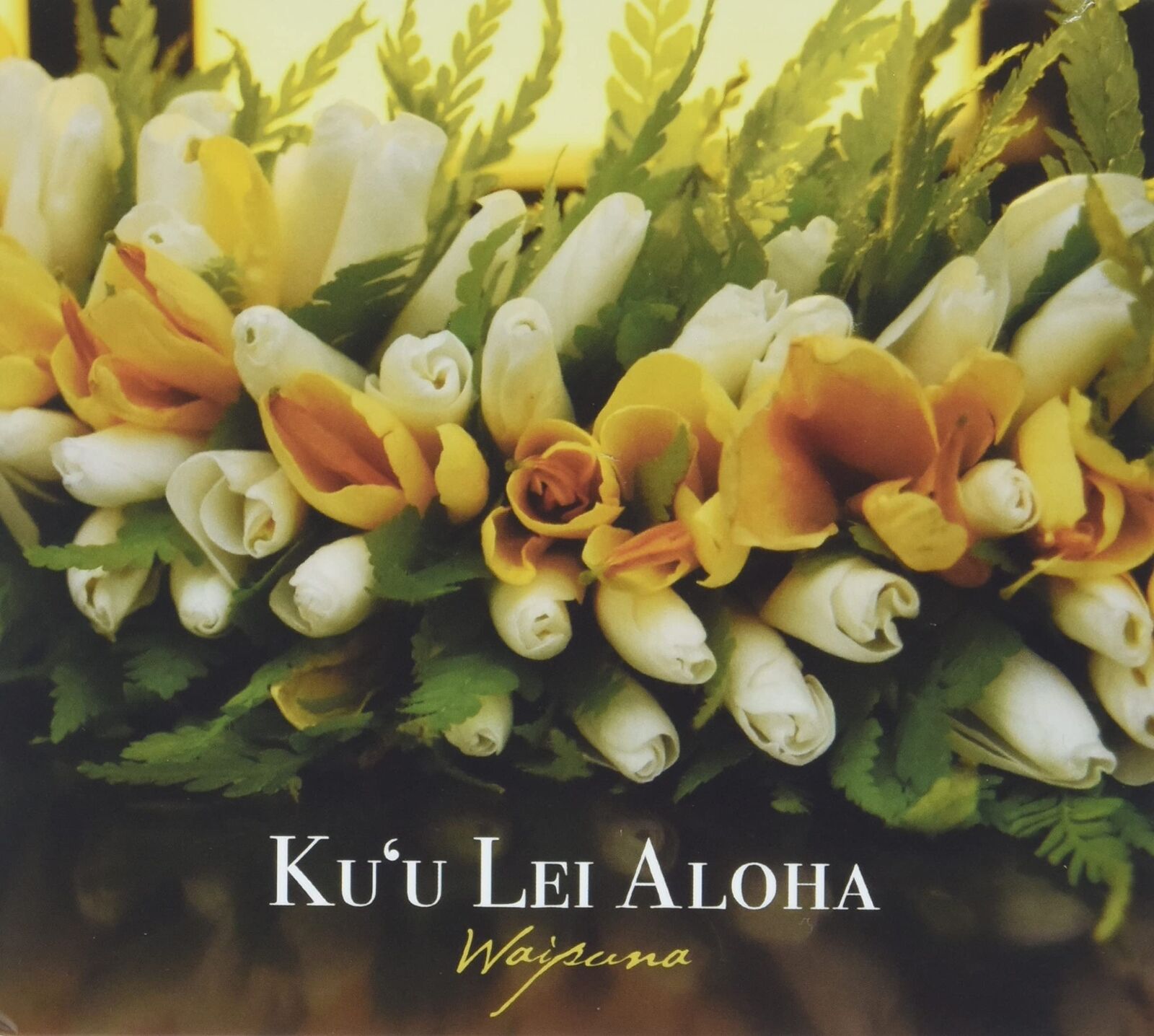 Waipuna Ku'u Lei Aloha (CD)