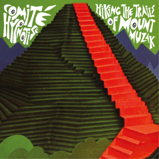 Comité Hypnotisé Hiking the Trails of Mount Muzak (Vinyl LP) 12" Album