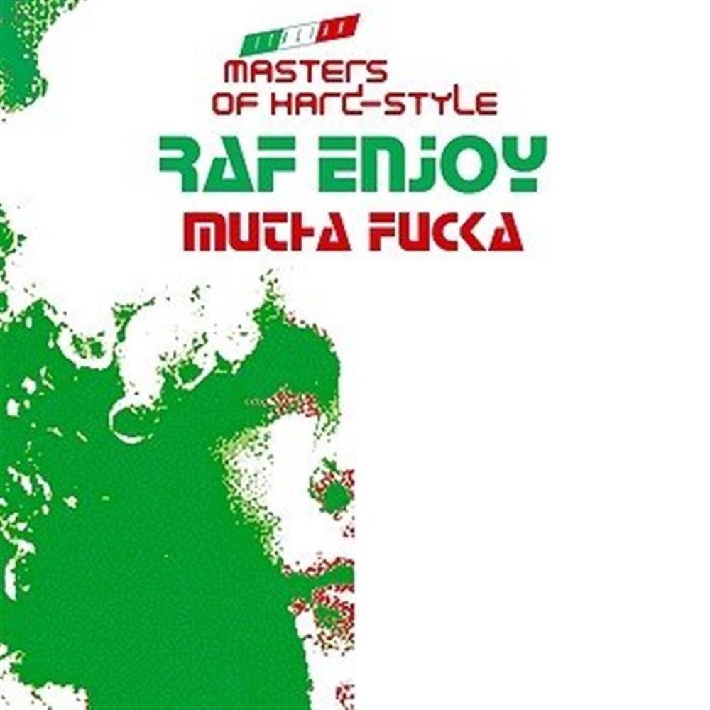 Mutha Fucka - Raf Enjoy (Vinile)
