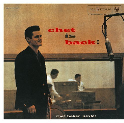 Chet Baker Chet Is Back (CD)