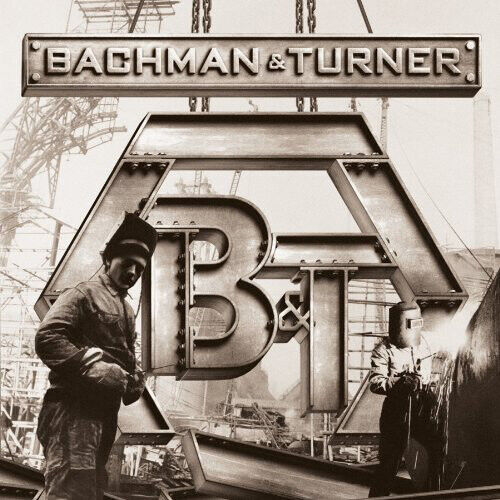 Bachman & Turner Bachman & Turner (CD) Album