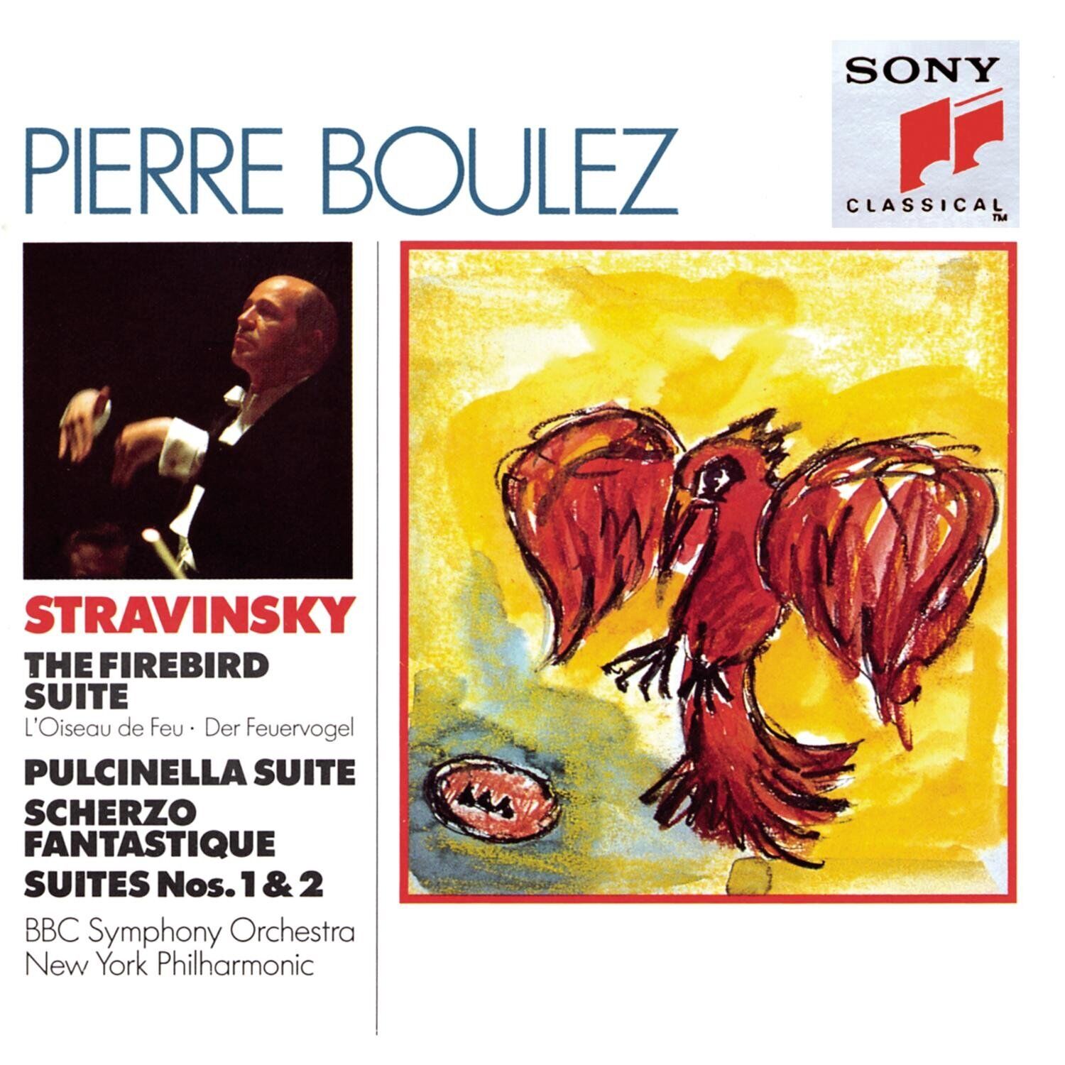 Pierre Boulez Stravinsky: The Firebird Suite; Pulcinella Suite; Scherzo Fan (CD)