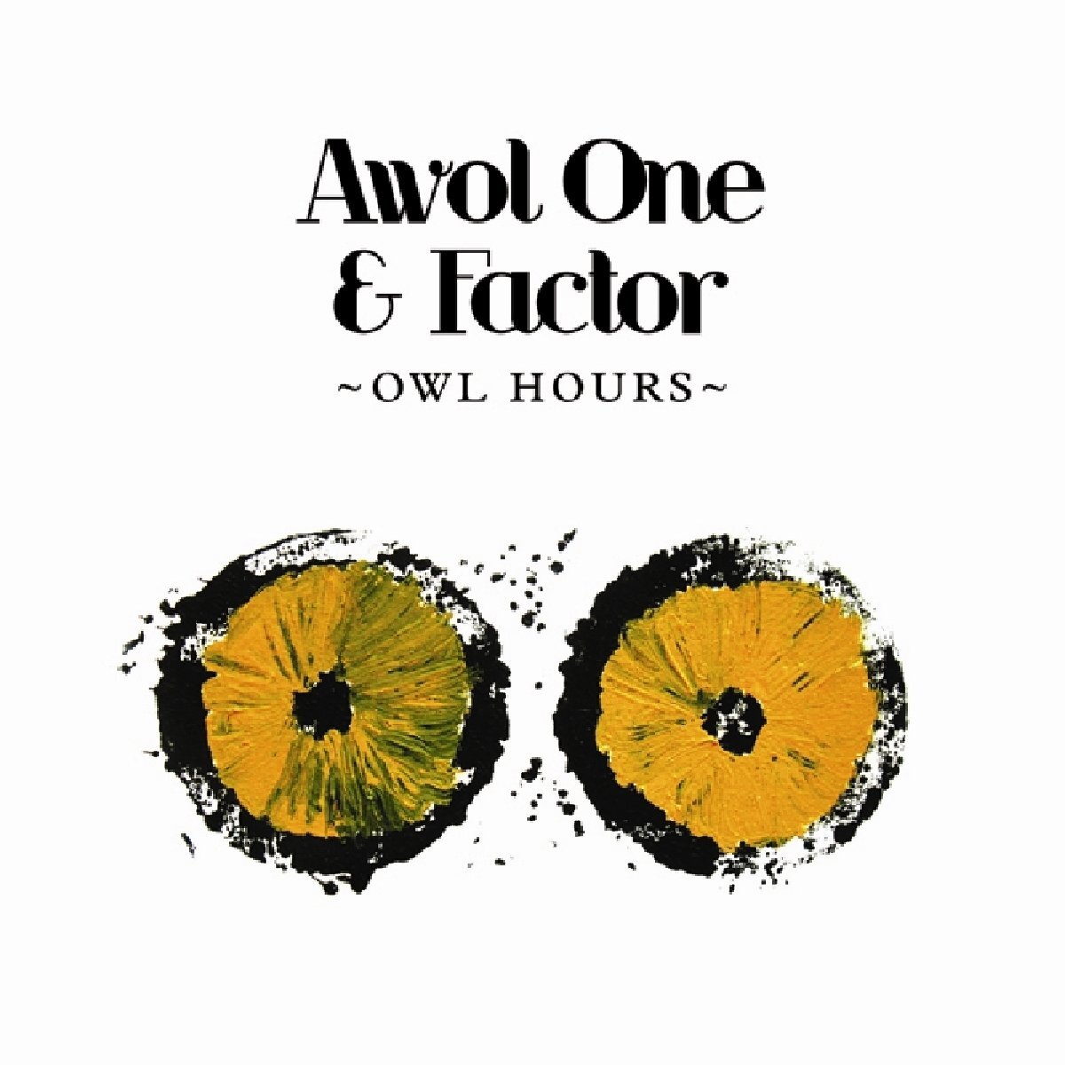 Awol One & Factor Owl Hours (CD)