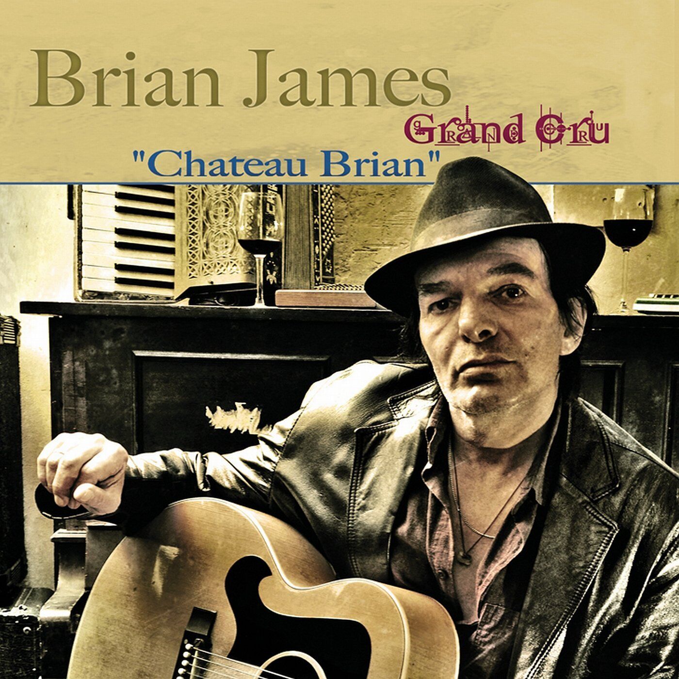 Brian James and Grand Cru Chateau Brian CD TRBCD015 NEW