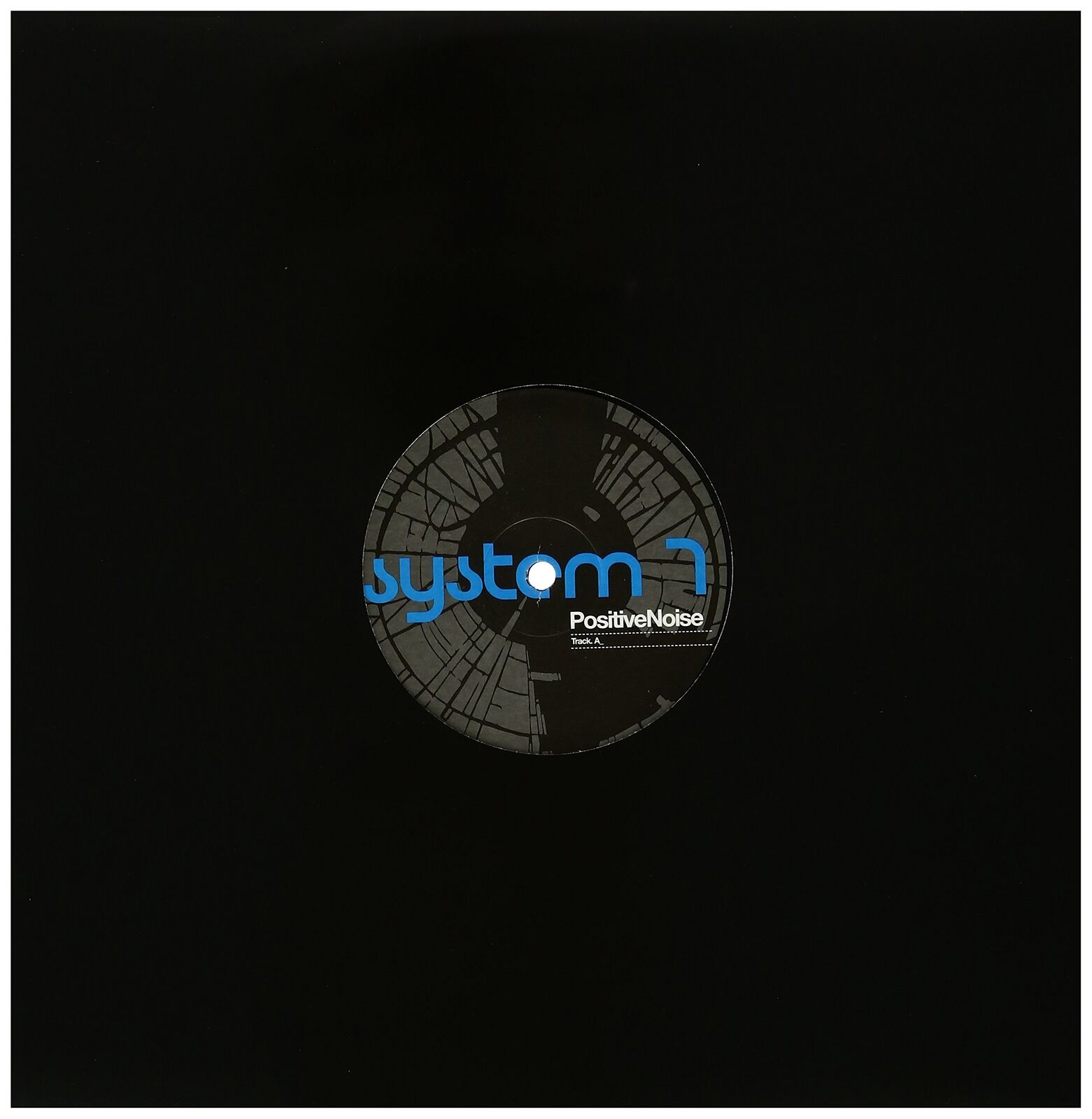 System 7 Positivenoise 12 Inch Vinyl AAWT706 NEW