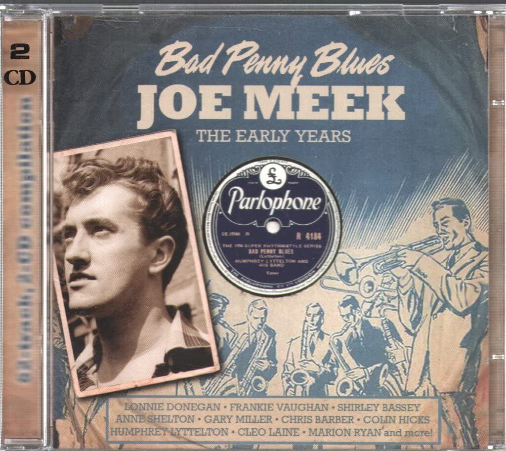 Joe Meek; Various Artists Bad Penny Blues - the Early Years CD GVC2026 NEW