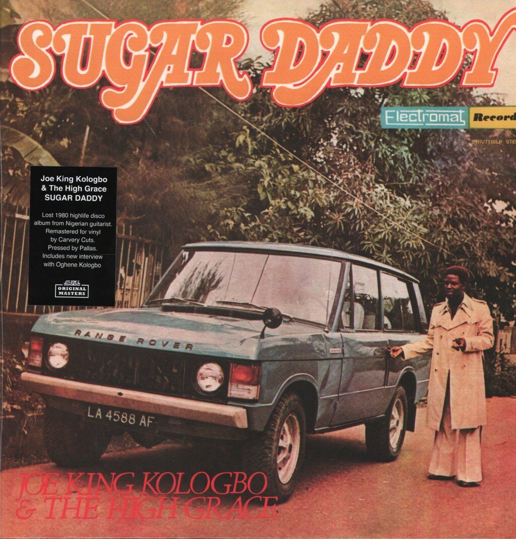 Joe King Kologbo and the High Grace Sugar Daddy LP vinyl Europe Strut 2023 Lost