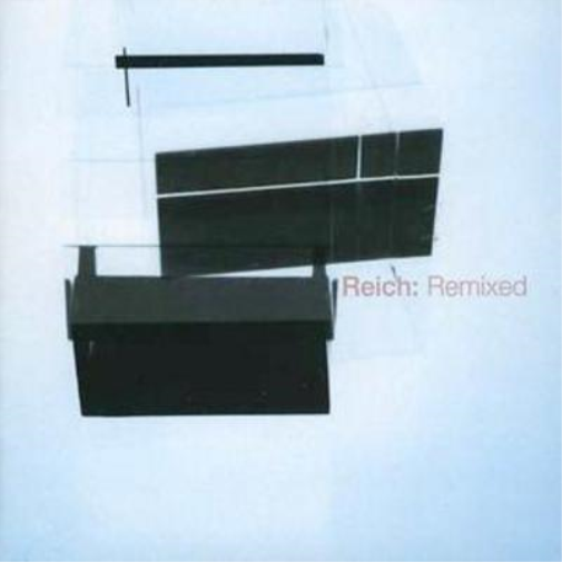 Steve Reich Reich: Remixed (CD) Album