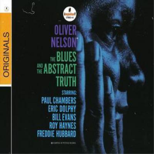 Oliver Nelson The Blues and the Abstract Truth (CD) Album