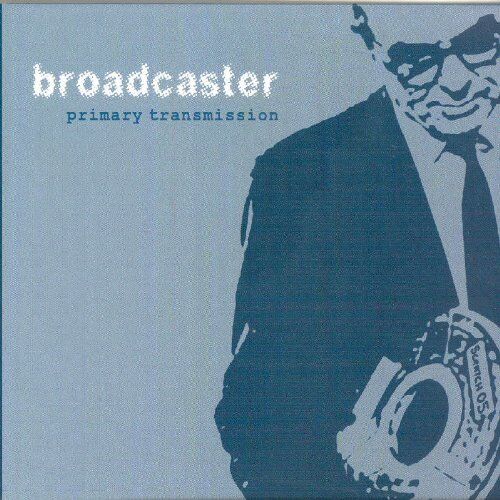 Broadcaster Primary Transmission CD RGLAEP01 NEW