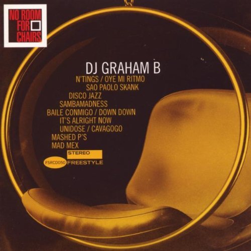 Dj Graham B No Room for Chairs (CD)