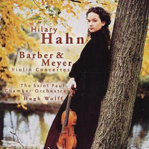 Hilary Hahn Hiliary Hahn : Barber & Meyer Violin Concertos (CD) Album