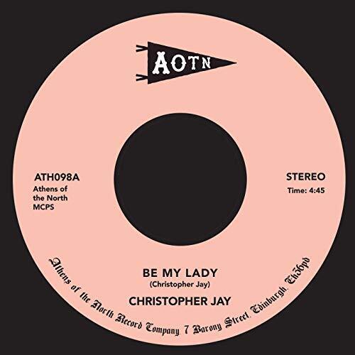 Christopher Jay - Be My Lady - 7 Inch Vinyl - ATH098 - NEW