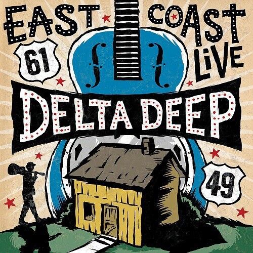 DELTA DEEP - EAST COAST LIVE - 2LP VINYL NEW SEALED 2018 - PHIL COLLEN