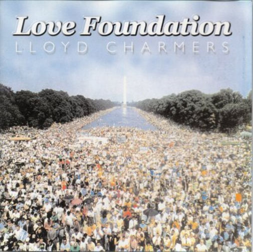 Lloyd Charmers Love Foundation (CD) Album