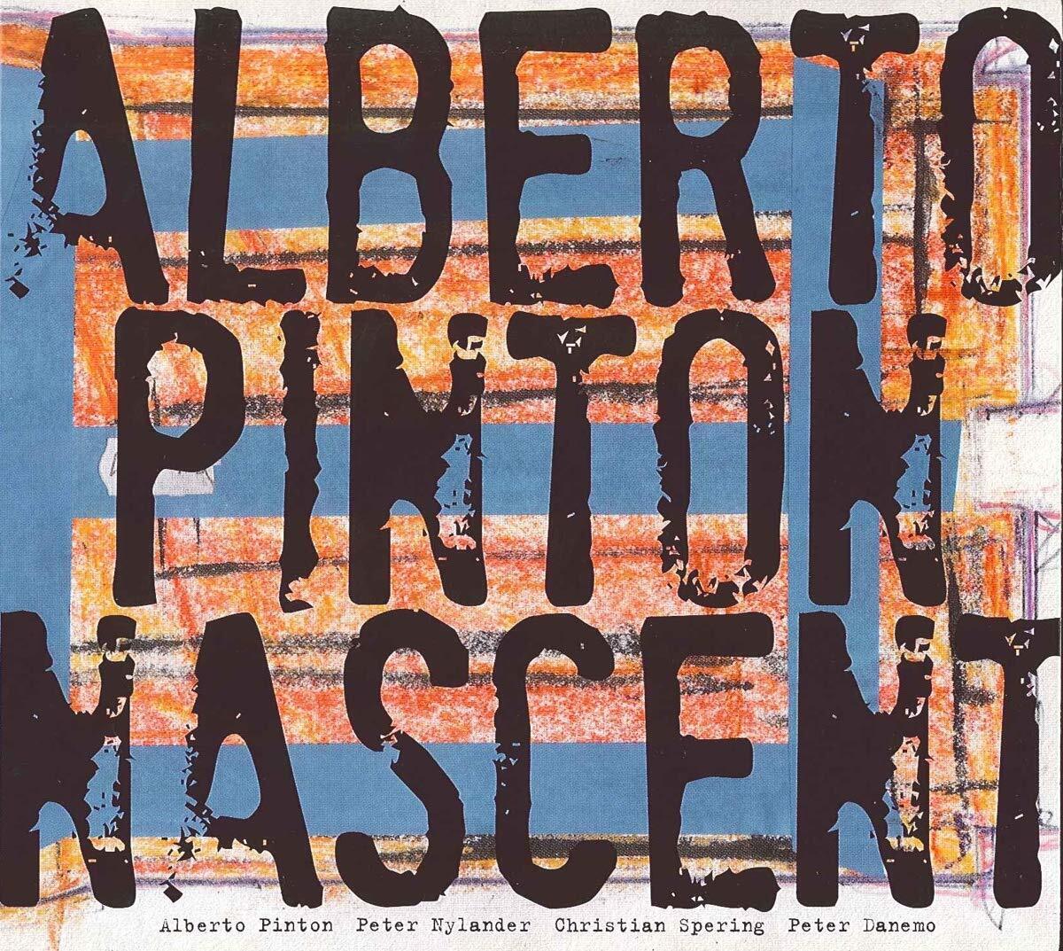 Pinton,Alberto Nascent (CD)