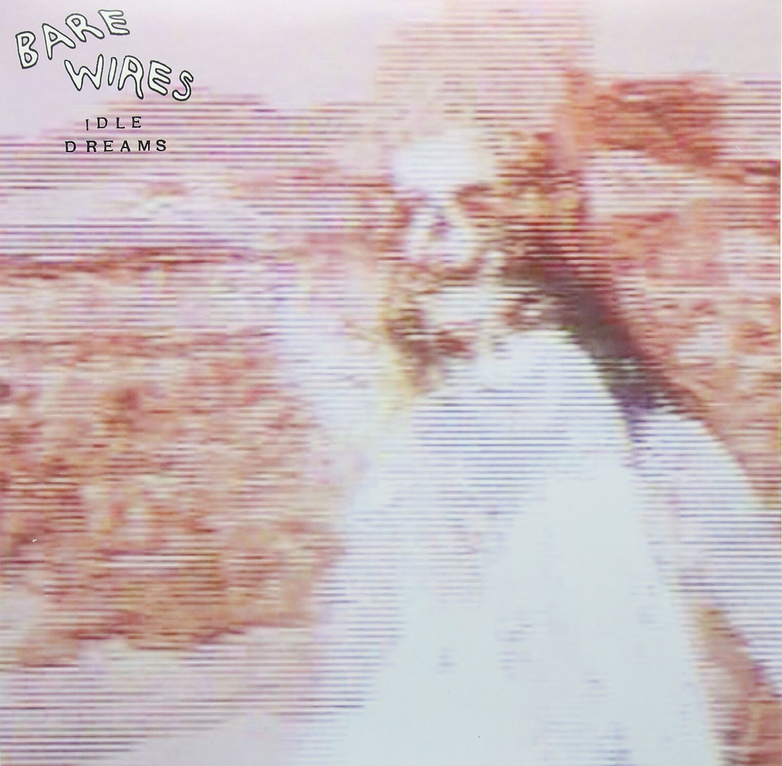 Bare Wires Idle Dreams (Vinyl LP)