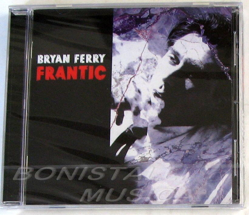 BRYAN FERRY - FRANTIC - CD Sigillato