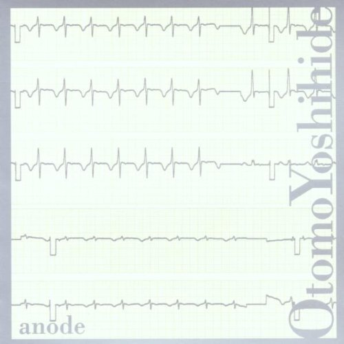 Otomo Yoshihide Anode (CD) Album