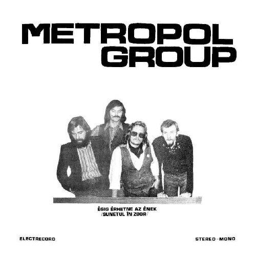 Metropol Group Egig Erhetne Az Enek (Sunetul in Zbor) (Vinyl LP)