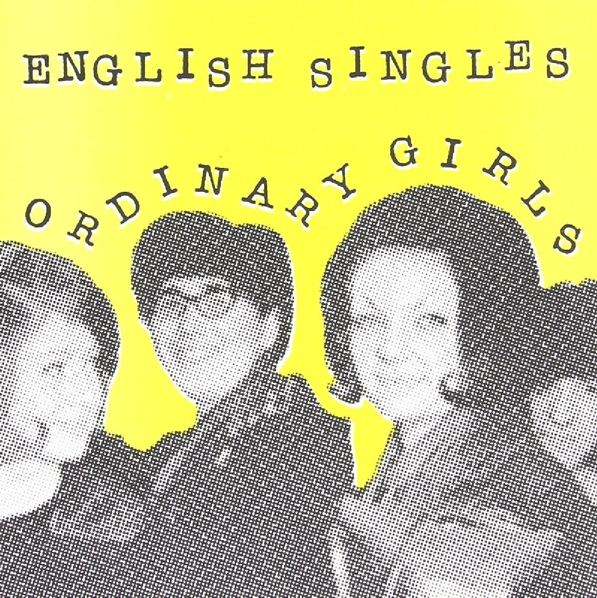 English Singles Ordinary Girls - 7" (Vinyl LP)