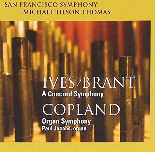 Ives Ives: Concord Symphony, Copland: Organ Symphony CD NEW