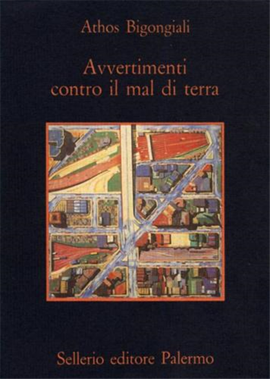 Bigongiali,Athos. - Avvertimenti contro il mal di terra.