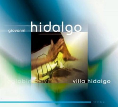 Giovanni Hidalgo Villa Hidalgo (CD) Album