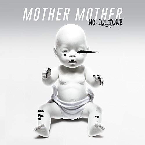 Mother Mother No Culture (Vinyl LP)