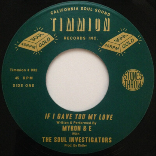 Myron & E With The Soul Investigato If I Gave You My Love/Everyday Lo (Vinyl LP)