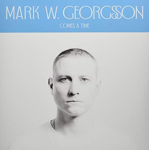 Mark W. Georgsson Comes A Time 12 Inch Vinyl LNFG36 NEW