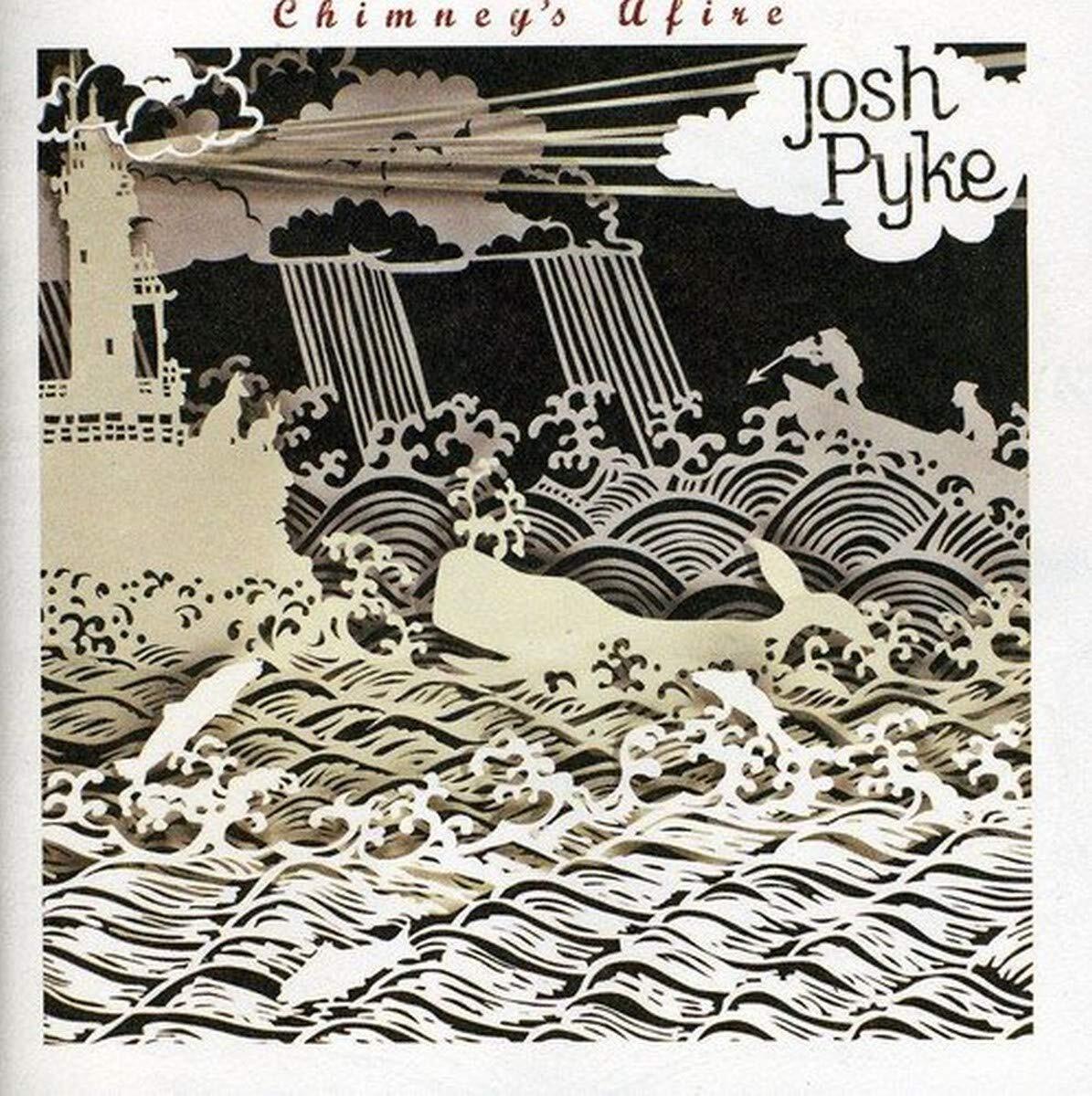 Josh Pyke Chimney's Afire  explicit_lyrics (CD)