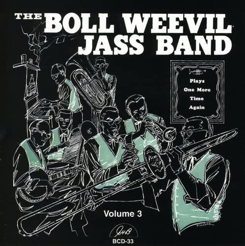 Boll Weevil Jass Band, The Plays One More Time Again - Volume 3 CD NUOVO