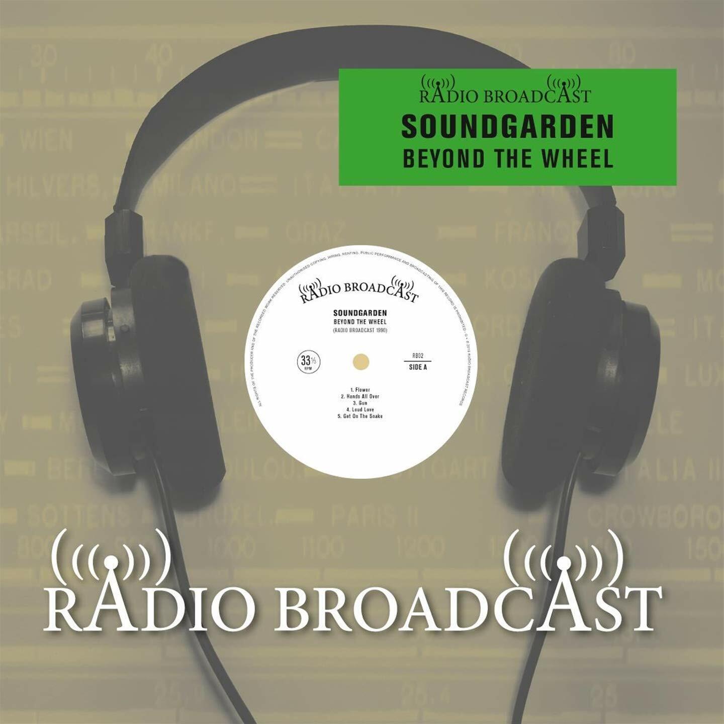 Soundgarden Beyond The Wheel (Radio Broadcast 1990) Vinile LP Nuovo