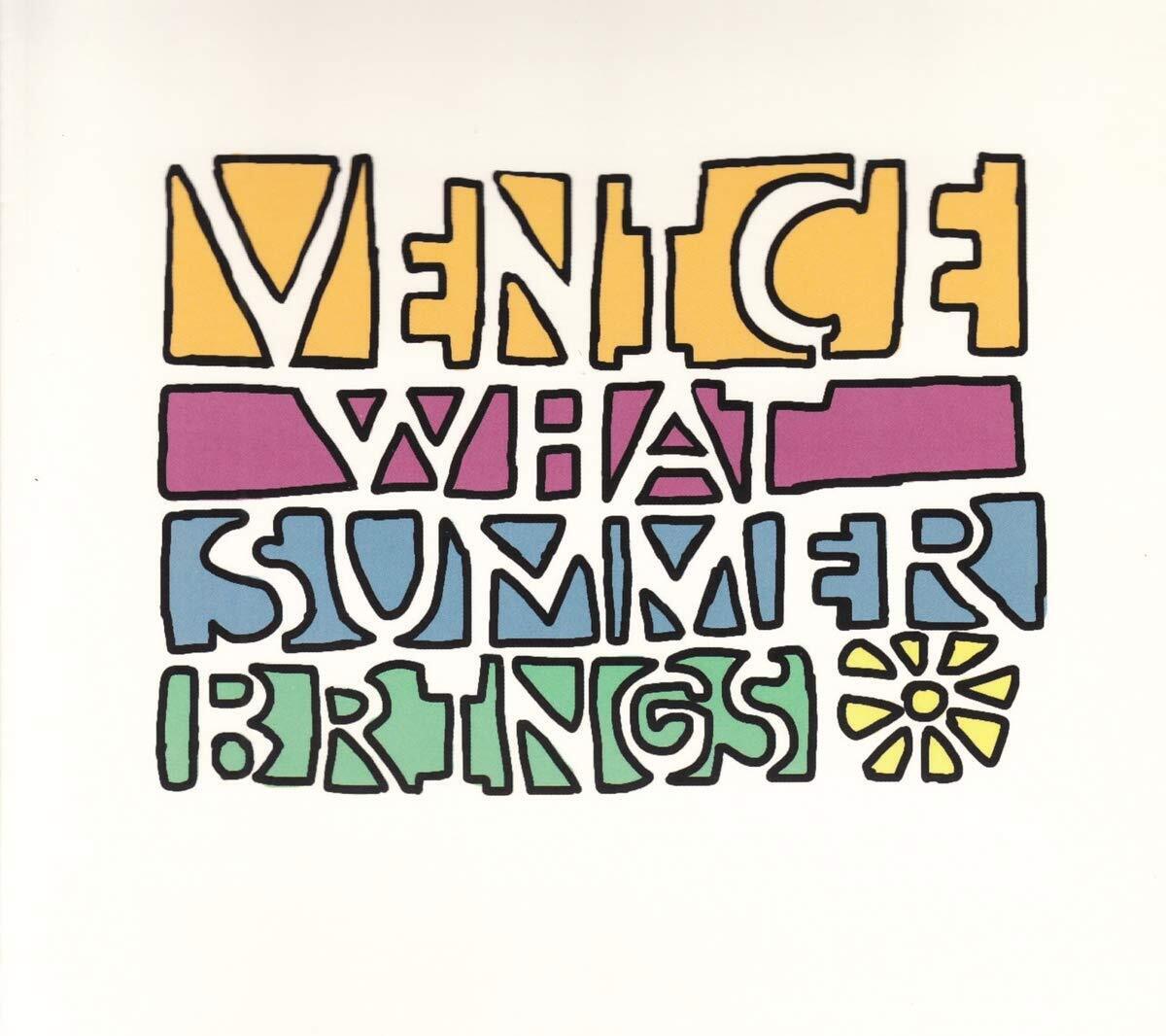 Venice Venice - What Summer Brings (CD)