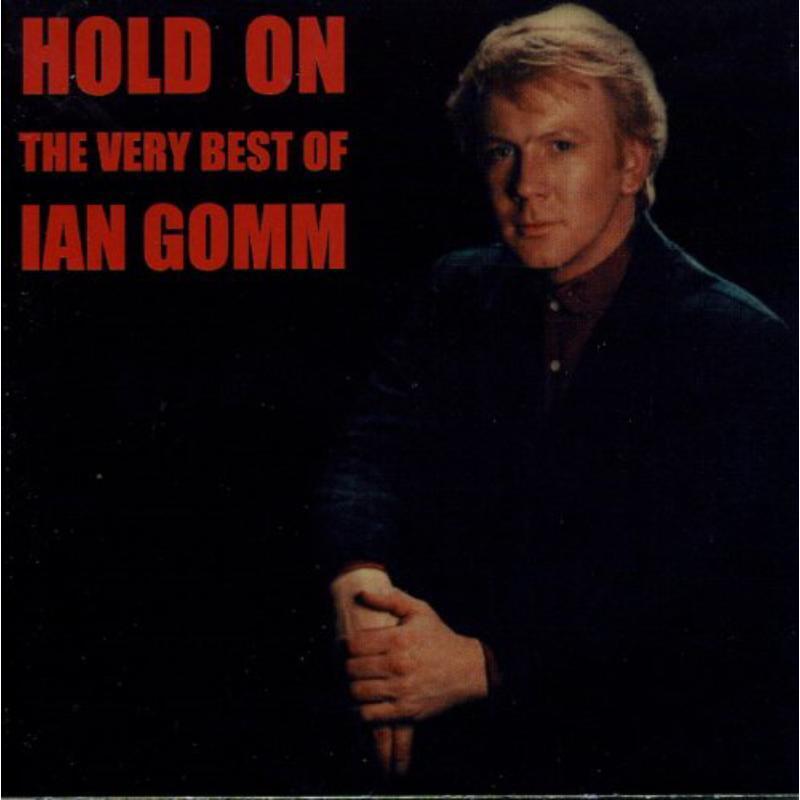 Ian Gomm Hold On, the Very Best of Ian Gomm CD NEW