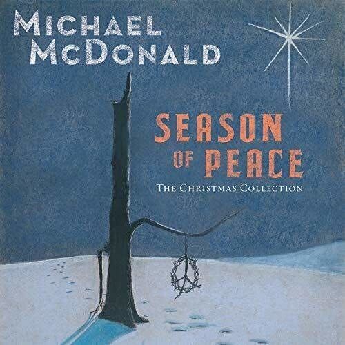 Michael McDonald Season of Peace - the Christmas Collection CD NEW